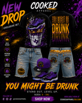 YOU MIGHT BE DRUNK COLLECTION